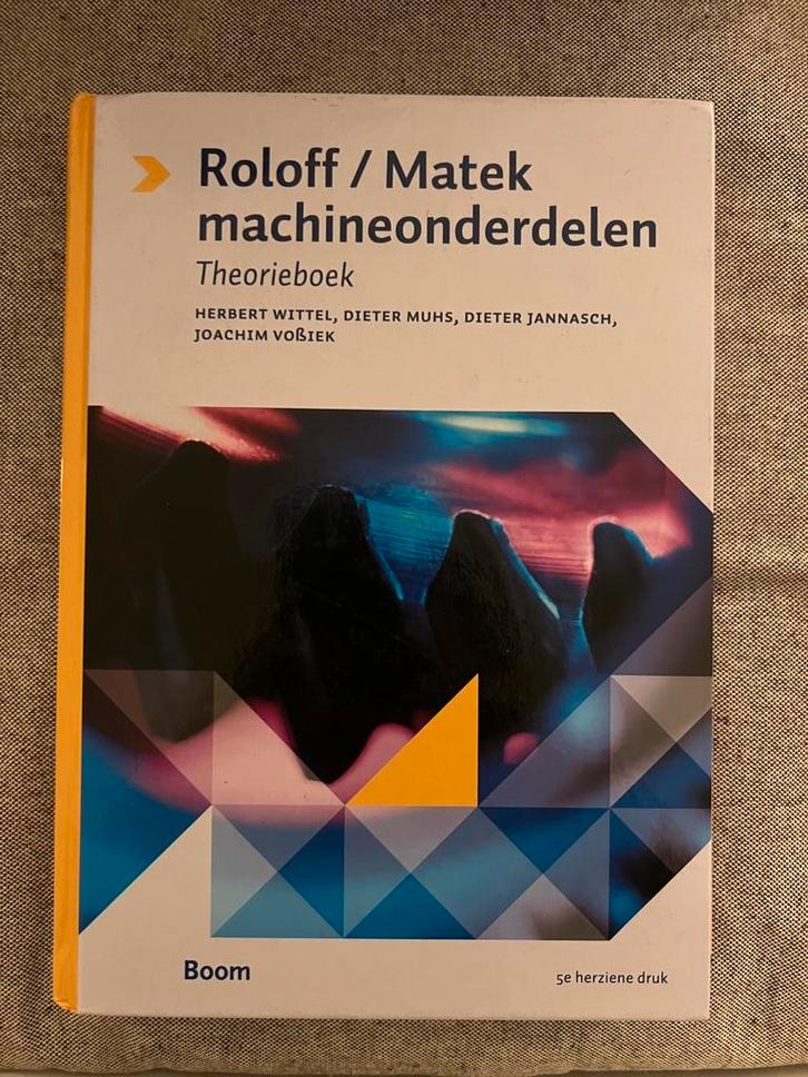 Roloff Matek machineonderdelen theorieboek 5e herziene druk, Boeken, Schoolboeken, Nederlands, Ophalen