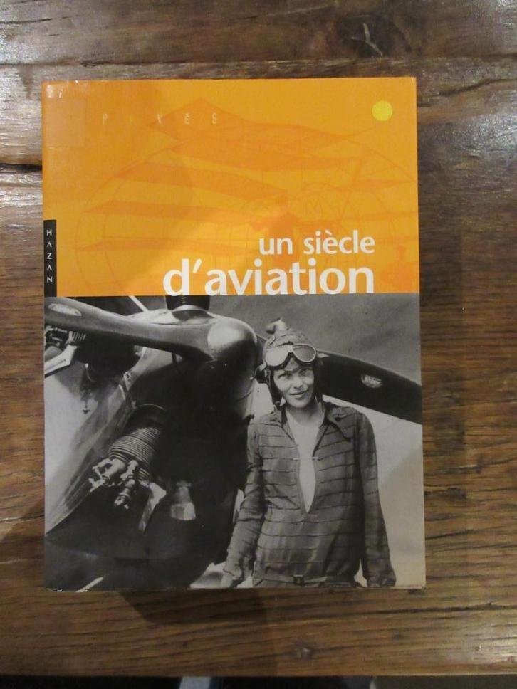 Livre Un Siècle d'Aviation  éditions Hazan histoire avions, Boeken, Geschiedenis | Wereld, Ophalen