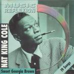 CD * NAT KING COLE - SWEET GEORGIA BROWN, Comme neuf, Jazz, 1940 à 1960, Enlèvement ou Envoi