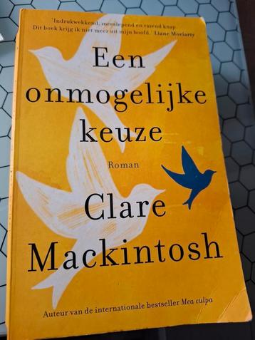 Clare Mackintosh - Een onmogelijke keuze beschikbaar voor biedingen