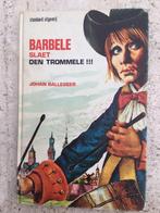 Barbele Slaet den Trommele - Johan Ballegeer, Livres, Livres pour enfants | Jeunesse | Moins de 10 ans, Enlèvement ou Envoi