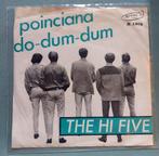 The Hi-Five – Poinciana, Ophalen of Verzenden, 7 inch, Pop, Single