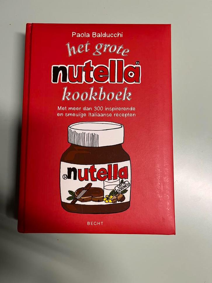 Paola Balducchi - Het grote Nutella-kookboek, Boeken, Kookboeken, Zo goed als nieuw, Ophalen of Verzenden
