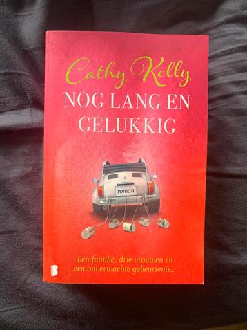 Cathy Kelly - Nog lang en gelukkig beschikbaar voor biedingen