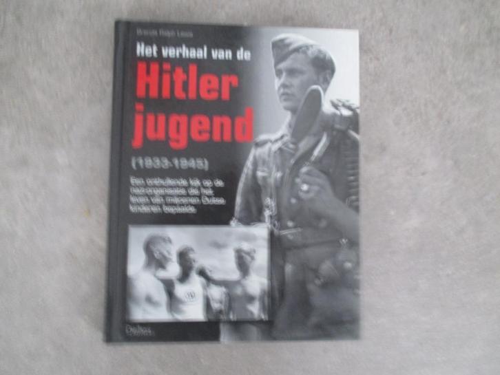 Het verhaal van de Hitlerjugend 1933-1945 (B.R.Lewis), Verzamelen, Militaria | Tweede Wereldoorlog, Ophalen of Verzenden