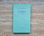 Ex libris, een bloemlezing, Anton van Wilderode (hardcover), Boeken, Nieuw, Ophalen of Verzenden, Eén auteur, Anton van Wilderode
