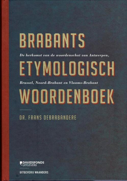Brabants Etymologisch woordenboek, Boeken, Geschiedenis | Stad en Regio, Gelezen, Ophalen of Verzenden