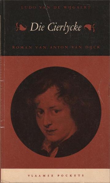 Die Cierlycke Roman van Anton van Dijck-Ludo van deWijgaert beschikbaar voor biedingen
