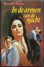 In de armen van de nacht - Beverly Byrne, Livres, Romans historiques, Utilisé, Beverly Byrne, Enlèvement ou Envoi