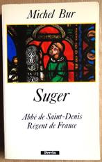 Suger, Abbé de Saint-Denis, Régent de France - 1991 - M. Bur, Politique, Utilisé, Michel Bur (°1933), Enlèvement ou Envoi