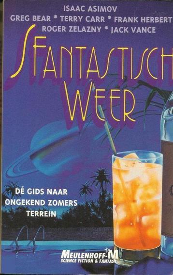 Te Koop Boek SFANTASTISCH WEER Asimov Bear Carr, Enlèvement ou Envoi, Utilisé, Collectif