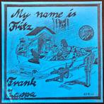 Frank Zappa “My Name Is Fritz” Vinyl 7", Comme neuf, Autres formats, Enlèvement ou Envoi