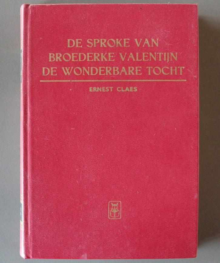 BOEK / ERNEST CLAES *  DE SPROKE VAN BROEDERKE VALENTIJN *, Boeken, Literatuur, Zo goed als nieuw, Ophalen