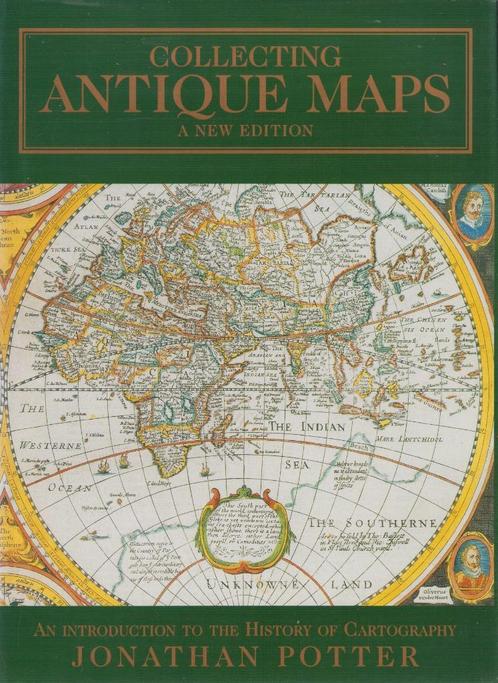 Collecting Antique Maps. A new Edition - Jonathan Potter, Boeken, Atlassen en Landkaarten, Zo goed als nieuw, Wereld, Ophalen of Verzenden