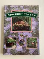 Toppers in potten, Elisabeth de Lestrieux in perfecte staat, Boeken, Ophalen of Verzenden, Gelezen, Tuinieren en Tuinplanten