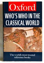 Oxford Who’s Who in the Classical World, Boeken, Gelezen, 14e eeuw of eerder, Ophalen of Verzenden, Europa