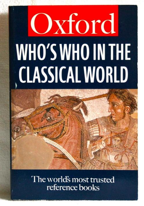 Oxford Who’s Who in the Classical World, Livres, Histoire mondiale, Utilisé, Europe, 14e siècle ou avant, Enlèvement ou Envoi