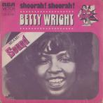 Betty Wright - Shoorah! Shoorah ! / Tonight is the night, Gebruikt, 7 inch, Single, Ophalen of Verzenden