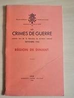 Les crimes de guerre Belgique 40-45 – Région de Dinant 1946, Boeken, Oorlog en Militair, Ophalen of Verzenden