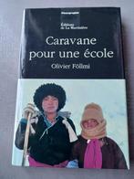 Livre Caravane pour une école, Livres, Comme neuf, Enlèvement ou Envoi, Olivier Föllmi