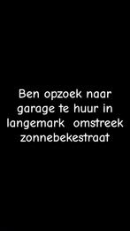 Ik zoek iemand die een garage te huur heeft in langemark, Tickets en Kaartjes