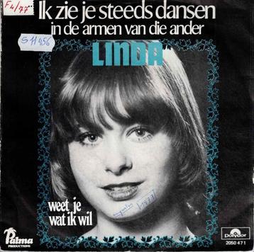 Vinyl, 7"   -   Linda  – Ik Zie Je Steeds Dansen ... beschikbaar voor biedingen