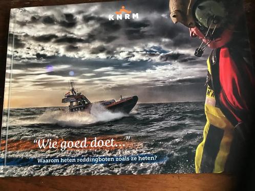 KNRM       ""Wie goed doet ..."", Boeken, Hobby en Vrije tijd, Zo goed als nieuw, Overige onderwerpen, Ophalen of Verzenden
