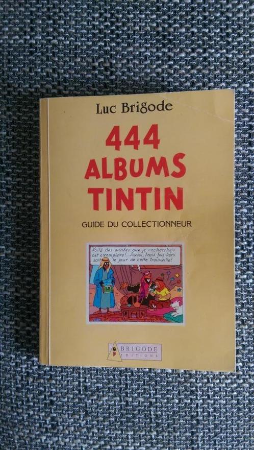 Rare guide 444 albums tintin luc brigode 1988, Boeken, Stripverhalen, Gelezen, Eén stripboek, Verzenden