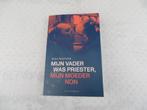 boek "Mijn vader was priester, mijn moeder non, Ophalen of Verzenden, Zo goed als nieuw