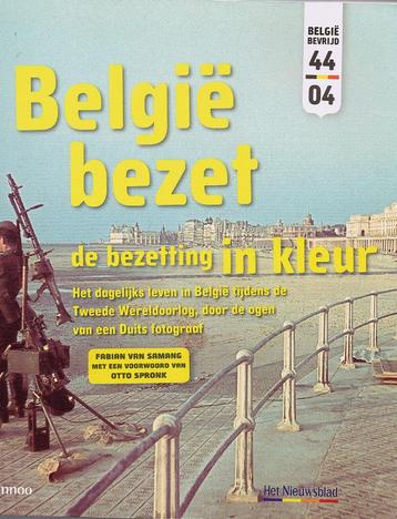 België bezet. Het dagelijks leven tijdens de 2de W. oorlog.  beschikbaar voor biedingen