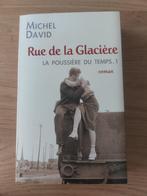 Michel David - La poussière du temps - T. 1 - Rue de la Glac, Europa overig, Michel David, Nieuw, Ophalen of Verzenden