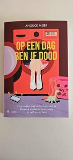 Anouck Meier - Op een dag ben je dood, Ophalen, Zo goed als nieuw, Anouck Meier