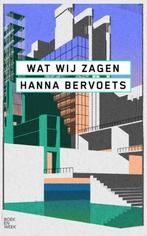 Te Koop Boek WAT WIJ ZAGEN Hanna Bervoets, Ophalen of Verzenden, Hanna Bervoets, Zo goed als nieuw, Nederland