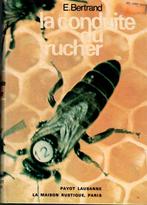 La conduite du rucher, Enlèvement, Comme neuf, Edouard Bertrand