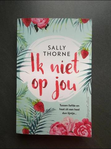 Sally Thorne - Ik niet op jou beschikbaar voor biedingen