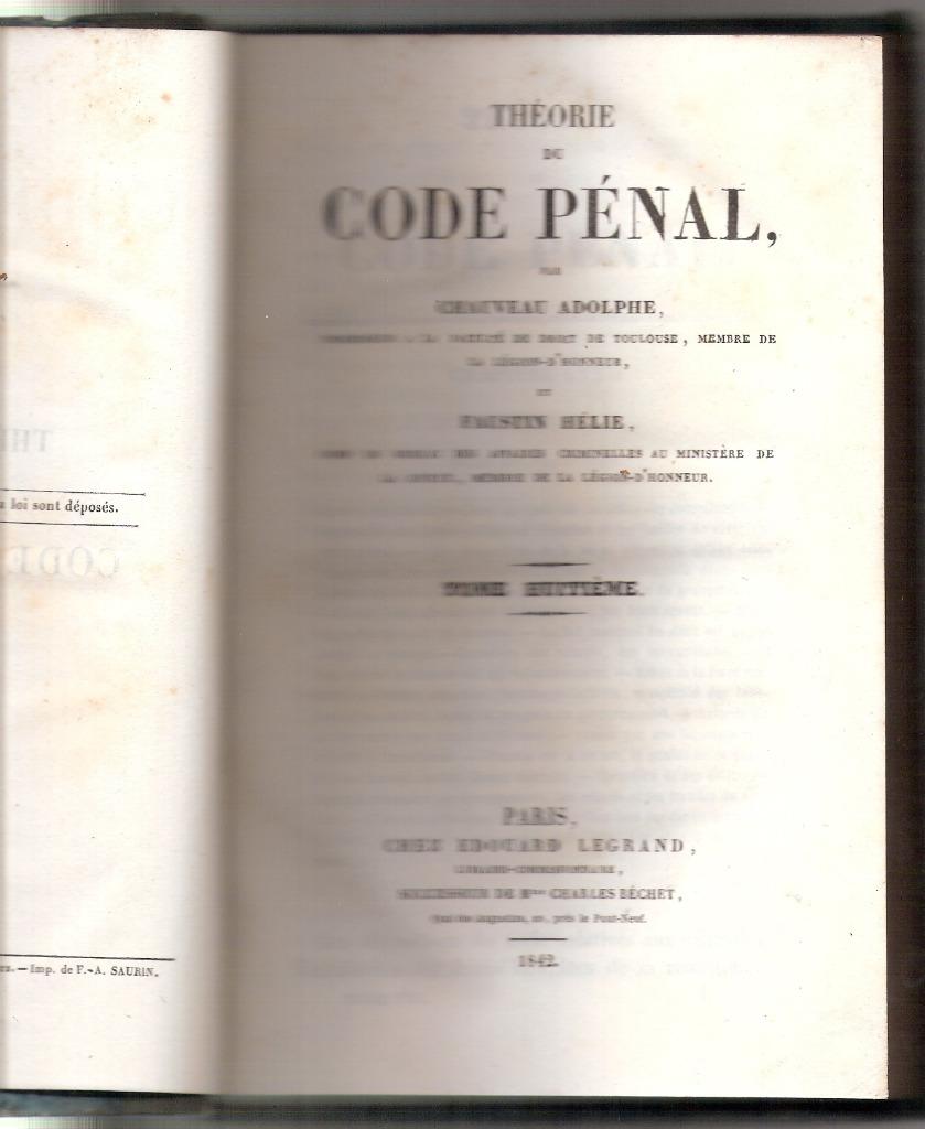 Théorie du Code Pénal par Chauveau Adolphe et Faustin Hélie, Antiquités & Art, Antiquités | Livres & Manuscrits, Enlèvement ou Envoi