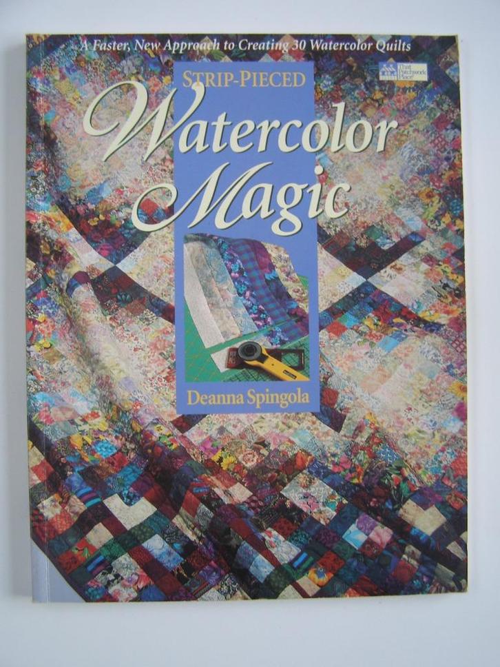 Strip-pieced watercolor magic : Deanna Spingola, Hobby en Vrije tijd, Borduren en Borduurmachines, Nieuw, Overige typen, Ophalen of Verzenden