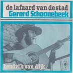 Gerard Schoonebeek - De lafaard van de stad / Hendrik van di, Gebruikt, 7 inch, Single, Ophalen of Verzenden