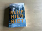 Thriller - BLIJF HIER NIET, Ophalen of Verzenden, Zo goed als nieuw, Yrsa Sigurdardottir