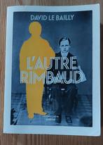 L'autre Rimbaud de David le Bailly, Gelezen, Ophalen of Verzenden