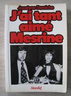 J'ai tant aimé Mesrine. DERAICHE Jocelyne, Enlèvement ou Envoi, Utilisé, DERAICHE Jocelyne, Un auteur