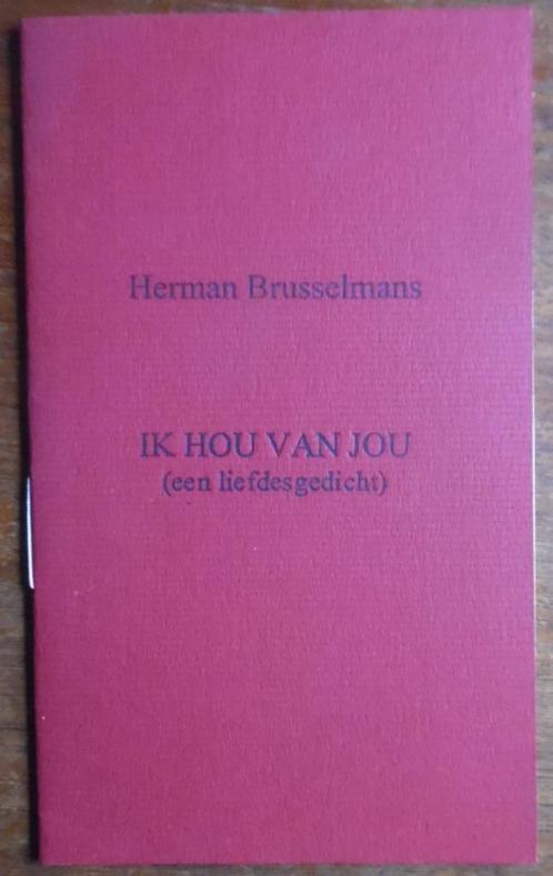 Herman Brusselmans - Ik hou van je - Herbe vibrante - Rare, Livres, Littérature, Neuf, Belgique, Enlèvement ou Envoi