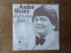 single andre hazes, Cd's en Dvd's, Vinyl Singles, Ophalen of Verzenden, 7 inch, Nederlandstalig, Single