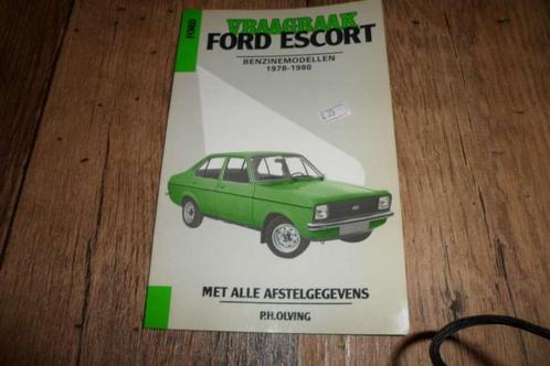 Vraagbaak Ford Escort / Orion, Auto diversen, Handleidingen en Instructieboekjes, Ophalen of Verzenden