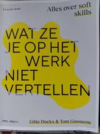 Wat ze je op het werk niet vertellen - Dockx, Goossens, Ophalen, Zo goed als nieuw, Management, Owl press