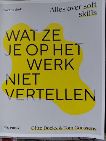 Wat ze je op het werk niet vertellen - Dockx, Goossens beschikbaar voor biedingen