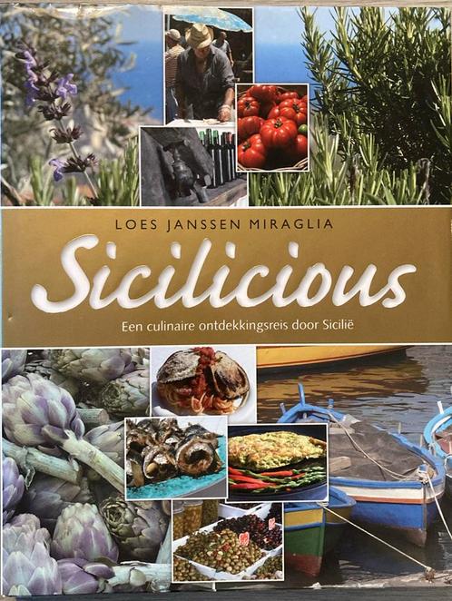 Loes Janssen-Miraglia - Sicilicious, Boeken, Kookboeken, Zo goed als nieuw, Verzenden