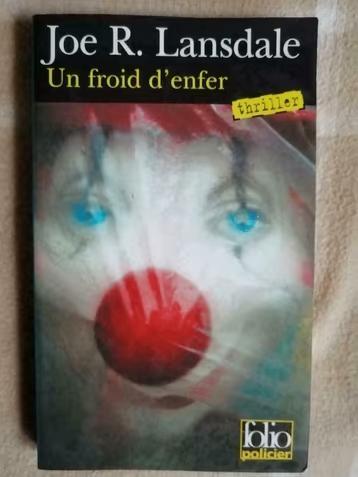 Un froid d'enfer de Joe R. Lansdale, Livres, Thrillers, Enlèvement ou Envoi