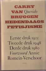 Carry van Bruggen, Hedendaags fetisjisme, Livres, Essais, Chroniques & Interviews, Utilisé, Un auteur, Enlèvement ou Envoi, Carry van Bruggen