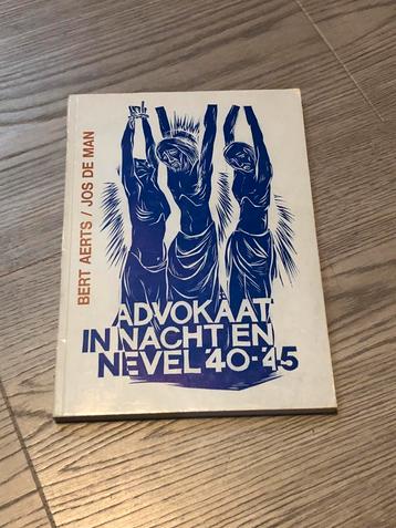 Bert Aerts est avocat dans la nuit et la brume 40-45, Enlèvement ou Envoi, Deuxième Guerre mondiale, Comme neuf